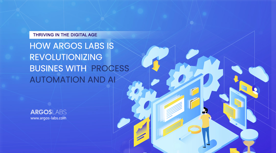 Embracing Digital Transformation: How Argos Labs is Revolutionizing Business with Process Automation and AI